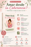 Transforma tus Relaciones desde la Coherencia Emocional + 4 BONUS DE REGALO!